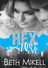 Hex Upon Me