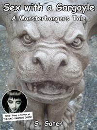 Sex with a Gargoyle (Monsterbangers)