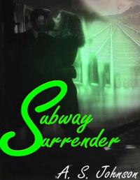 Subway Surrender