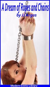 Dream of Ropes and Chains