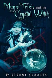 Magic Trixie and the Crystal Witch