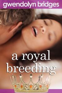 Royal Breeding