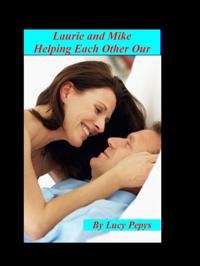 Laurie and Mike: Helping Each Other Out