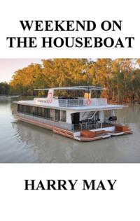 Weekend on the Houseboat