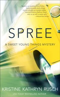 Spree: A Sweet Young Things Mystery