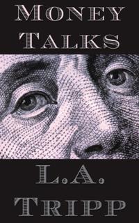 Money Talks
