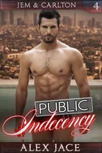 Public Indecency (Jem & Carlton #4)