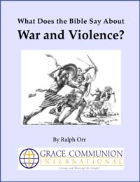 What Does the Bible Say About War and Violence?