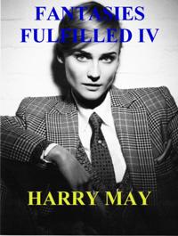 Fantasies Fulfilled IV