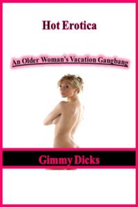 Older Woman's Vacation Gangbang