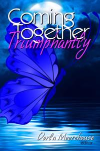 Coming Together: Triumphantly