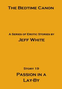 Passion in a Lay-By