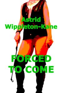 Forced to Come