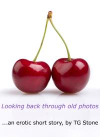 Looking Back Through Old Photos - An Erotic Short Story