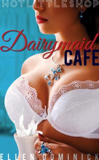Hot Little Shop: Dairymaid Cafe