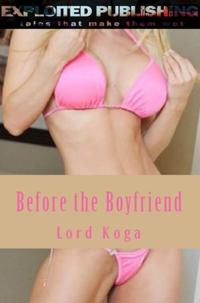 Before the Boyfriend