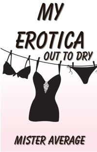 My Erotica: Out to Dry
