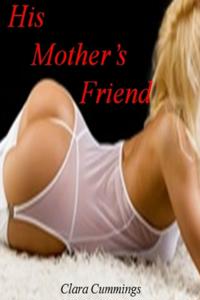 His Mother's Friend