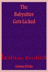Babysitter Gets Licked