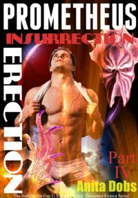 Prometheus - Insurrection Erection (Part 4)