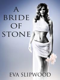 Bride of Stone