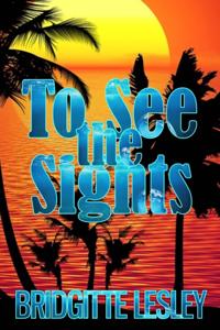 To See the Sights