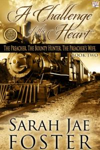 Challenge of the Heart (Book Two)