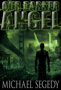 Our Darker Angel