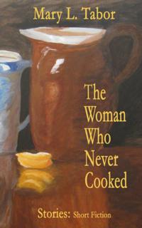 Woman Who Never Cooked