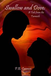 Swallow and Dove: A Tale from the Turmoils