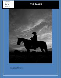 Ranch: Model Show Part II
