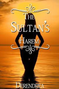 Sultan's Harem ~ Erotic Historical Fiction