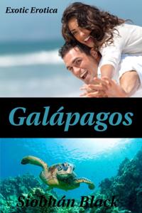 Galapagos: Exotic Erotic Romance