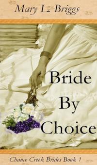 Bride By Choice (Chance Creek Brides Book 1)