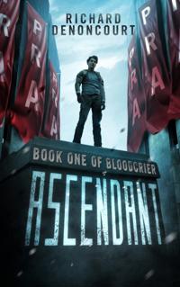 Ascendant: Book 1 of Bloodcrier