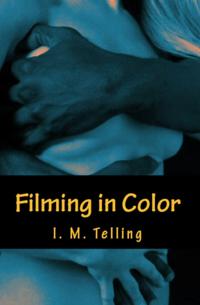 Filming in Color