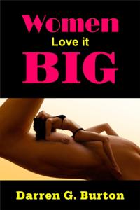 Women Love it Big