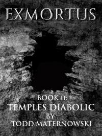 Exmortus II: Temples Diabolic
