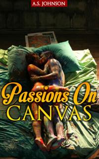Passions on Canvas