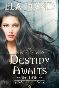 13th: Destiny Awaits
