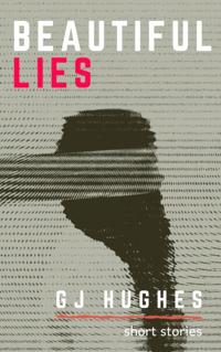 Beautiful Lies