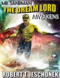 Mr. Sandman: The Dream Lord Awakens