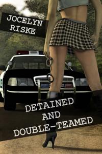 Detained and Double-Teamed