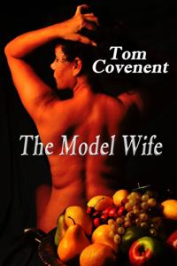 Model Wife (Part 1 and 2)