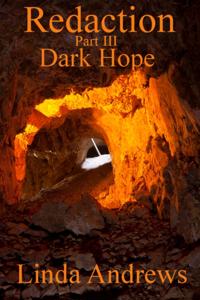 Redaction: Dark Hope Part III