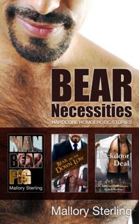Bear Necessities: Hardcore Homoerotic Stories