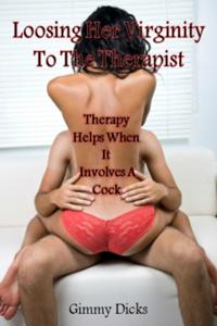 Losing Her Virginity To The Therapist