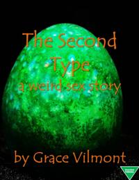 Second Type: A Weird Sex Story
