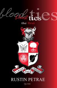 Blood Ties: The First (A Bane Pack Novel)
