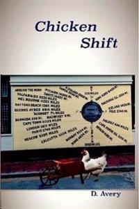 Chicken Shift